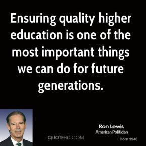 ... -lewis-ron-lewis-ensuring-quality-higher-education-is-one-of-the.jpg