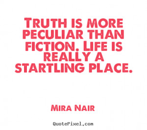 quotes about life by mira nair make personalized quote picture