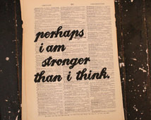perhaps i am stronger than i think - Thomas Merton quotation on a ...