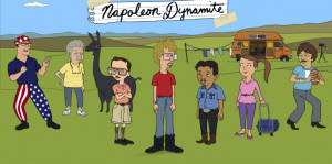 Napoleon Dynamite' Movie Quotes Some of the Best Lines from 