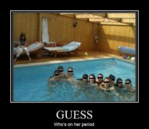 When Girls Are On Their Period 6 party