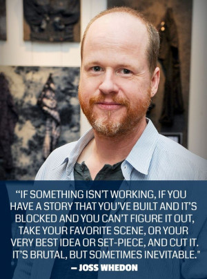 Joss Whedon / 24 Quotes That Will Inspire You To Write More (via ...