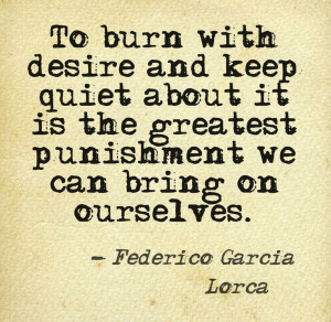 More like this: federico garcia lorca , writers and quotes .