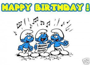 Happy Birthday Papa Smurf ( AKA Hal )