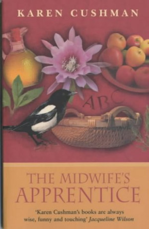 Start by marking “The Midwife's Apprentice” as Want to Read: