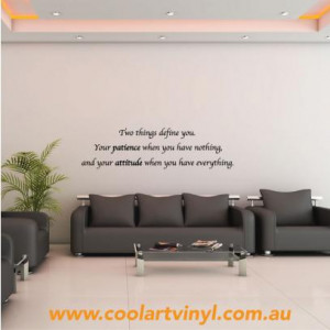 Patience and Attitude Wall Quote