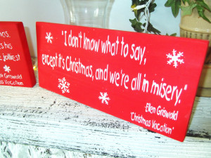 Griswold Christmas Vacation movie quote sign package, funny christmas ...