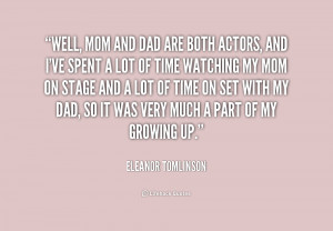 quote Eleanor Tomlinson well mom and dad are both actors 232367 png