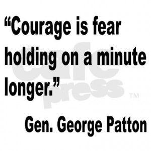 patton_courage_fear_quote_rectangle_sticker.jpg?color=White&height=460 ...