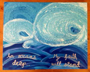 Oceans (Where Feet May Fail) - Hillsong United lyric painting