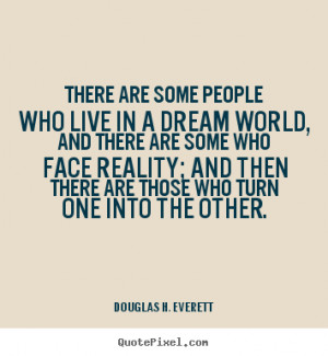 everett more life quotes friendship quotes love quotes success quotes