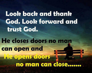 Quotes about God - Look back and thank God. Look forward and trust God ...