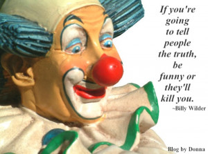 Clown Quotes http://blogbydonna.com/Dont-let-schooling-interfere-with ...