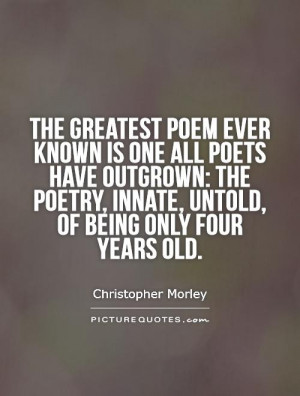 Poetry Quotes Poem Quotes Christopher Morley Quotes