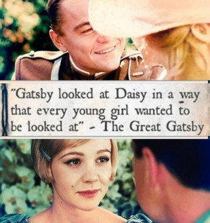 Great Gatsby. Makes my heart melt and my eyes heavy with happiness ...