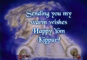 Sending You Warm Wishes – Happy Yom Kippur.