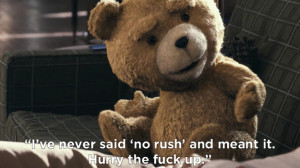Best Quotes From The World’s Naughtiest Bear, Ted