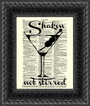 Shaken Not Stirred Quote Martini Dictionary by reimaginationprints, $ ...