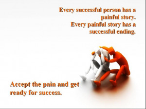 Success can be painful.... Stick it out!