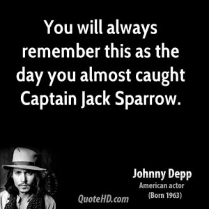 Captain Jack Sparrow Quotes This Is The Day Captain Jack Sparrow