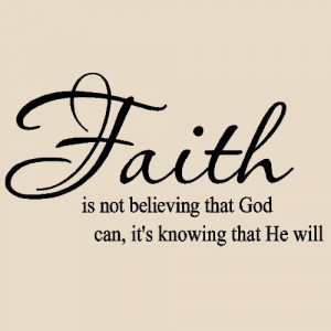 › Quotes › christian quotes about faith | Faith is not believing ...