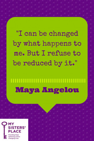 Maya Angelou