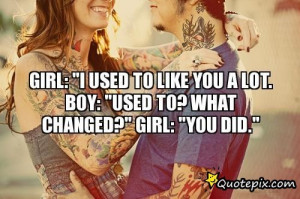Quotes Girls Will Like Girl Quot i Used to Like You a
