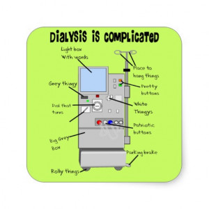 funny dialysis nurse and dialysis tech t shirts mugs hats tote bags ...