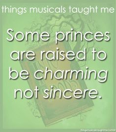 Things Musicals Taught Me: INTO THE WOODS Some princes are raised to ...