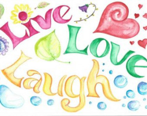 LIVE... LOVE... LIFE...