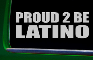PROUD to BE LATINO sticker brown pride mexican puerto rican decal