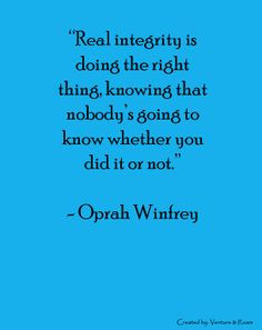 quote is so true. I remember a great story of a man falsely accused ...