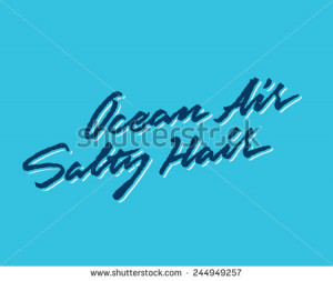 Ocean Air Salty Hair' T shirt marine apparel hand lettered ...