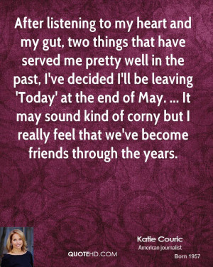 After listening to my heart and my gut, two things that have served me ...