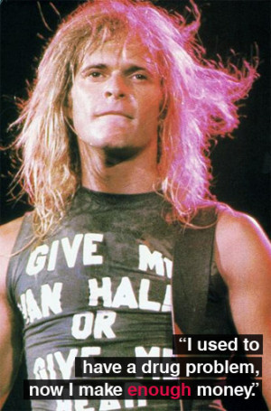 ... david lee roth quotes jim s favorite famous quote quip axiom and