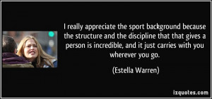 the sport background because the structure and the discipline ...
