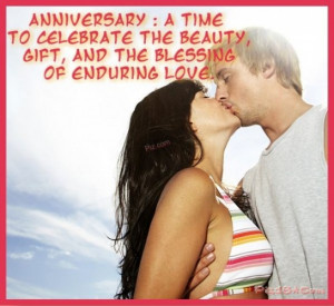 Quotes about Anniversary : Anniversary A time to celebrate the beauty ...