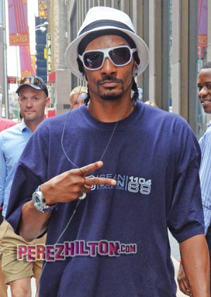 ... 08/2012 5:53 PM ET | Filed under: Drugs • Quote of the Day • Snoop