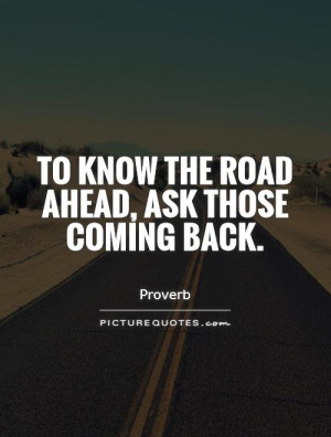 Quotes About The Road Ahead