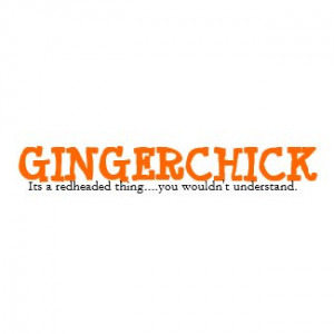 shirts and Gifts for Redheads and Gingers!