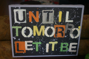 These paintings are meant to be hung on the wall on top of each other ...