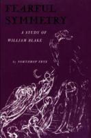 Fearful Symmetry: A Study of William Blake