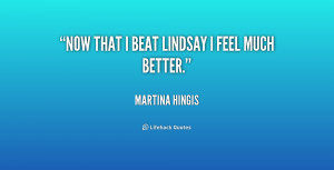 quote-Martina-Hingis-now-that-i-beat-lindsay-i-feel-170698.png