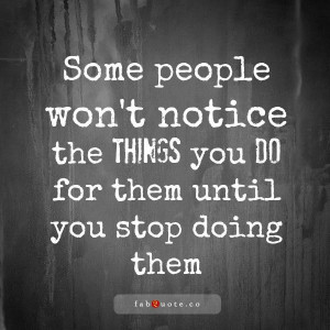 Things you do for other people quote