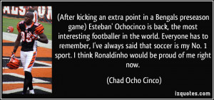 More Chad Ocho Cinco Quotes