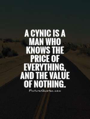 Oscar Wilde Quotes Value Quotes Cynicism Quotes Anonymous Quotes