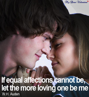 Sweet love quotes - If equal affections cannot be,