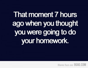 Quotes About Not Doing Homework http://www.tumblr.com/tagged/not+doing ...