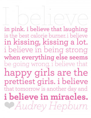 Audrey hepburn I believe quote in pink