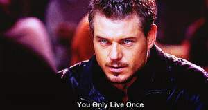 you only live once grey's anatomy gif